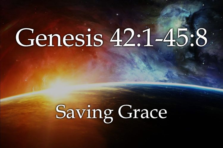 Genesis 42:1-45:8