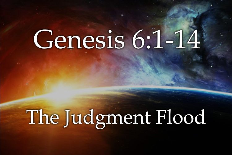 Genesis 6:1-14