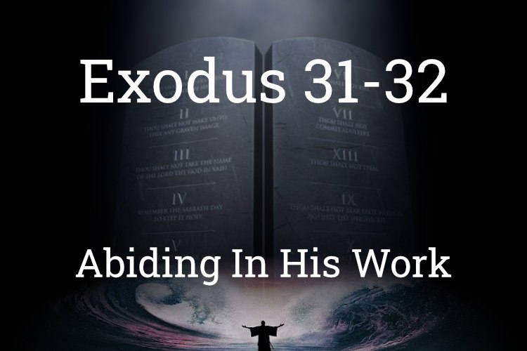 Exodus 31-32