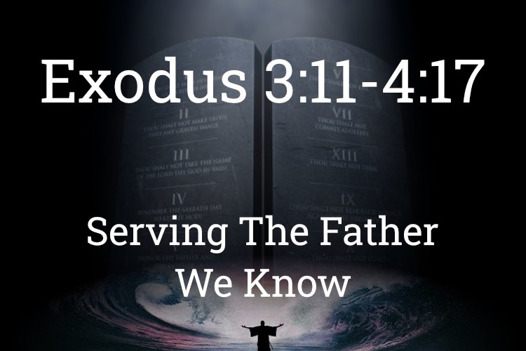 Exodus 3:11-4:17