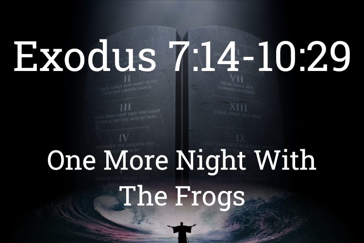 Exodus 7:14-10:29