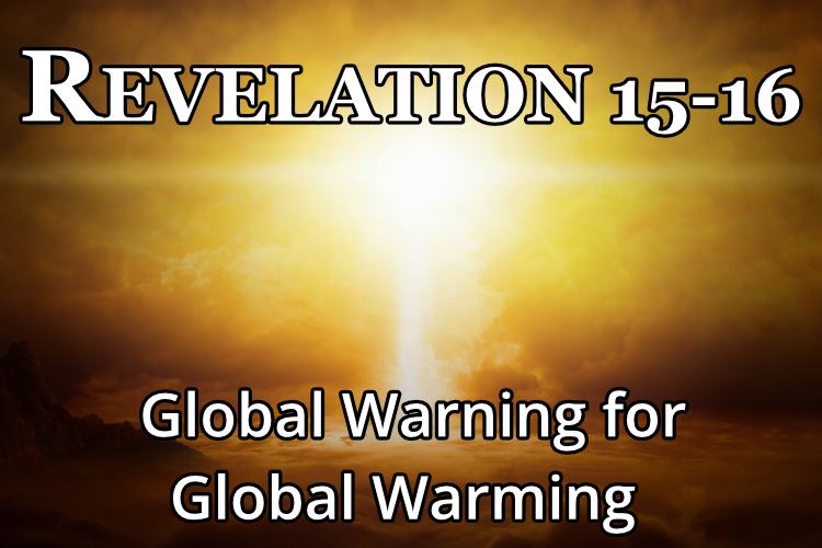 Revelation 15-16