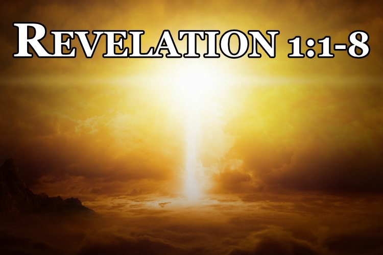 Revelation 1:1-8