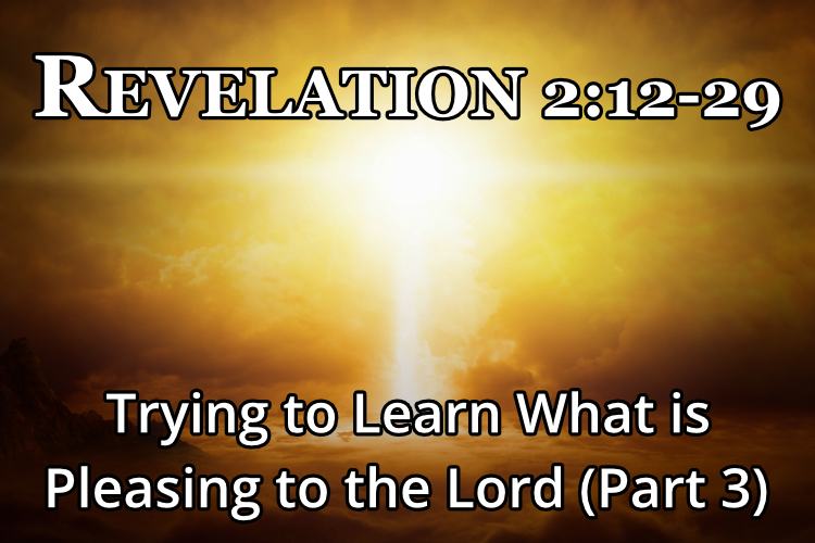 Revelation 2:12-29