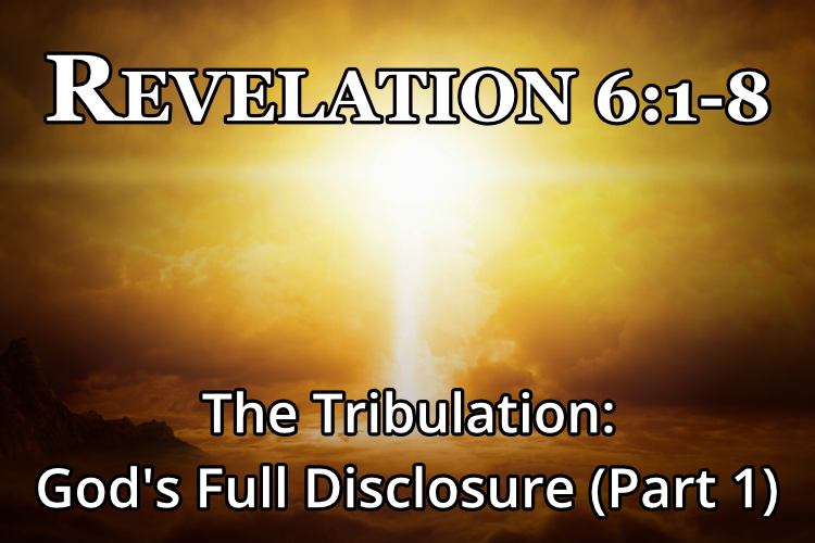 Revelation 6:1-8