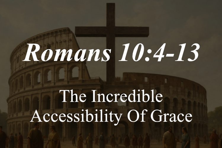 Romans 10:4-13