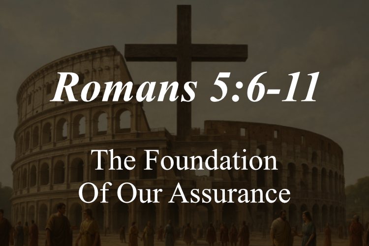 Romans 5:6-11