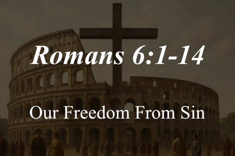 Romans 6_1-14