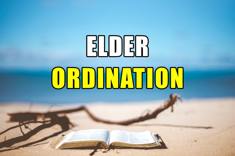 Elder Ordination