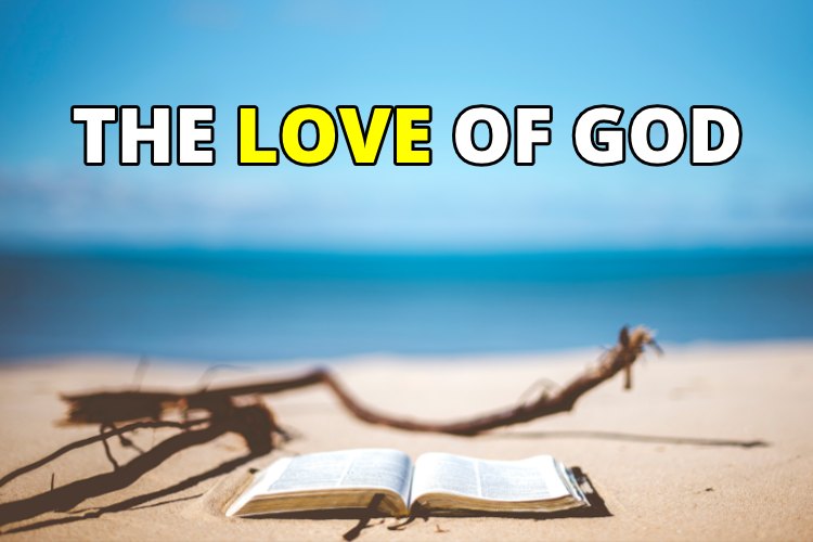 The love of God